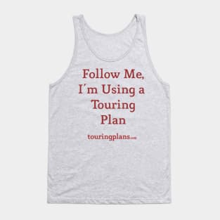 Follow Me...TouringPlans Tank Top